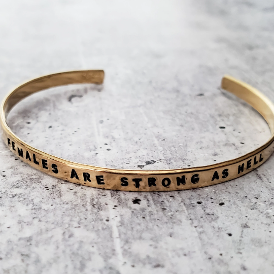 FEMALES ARE STRONG AS HELL Skinny Cuff Bracelet by Salt and Sparkle