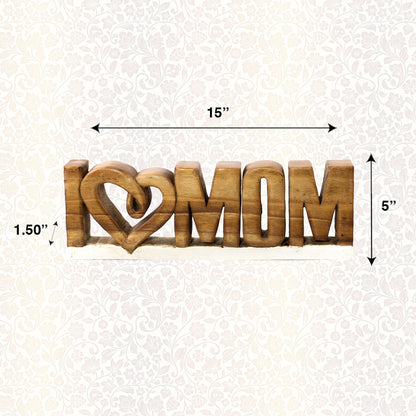 I Love Mom Handmade Wooden Sculpture by Decozen