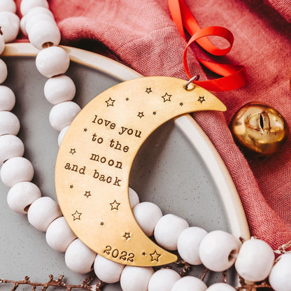 LOVE YOU TO THE MOON AND BACK Brass Moon Ornament by Salt and Sparkle