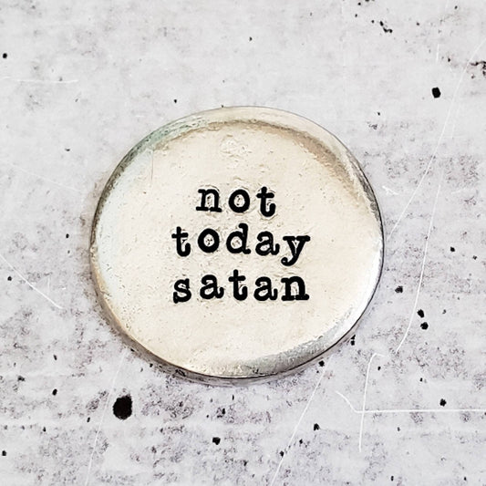 NOT TODAY SATAN Worry Stone by Salt and Sparkle