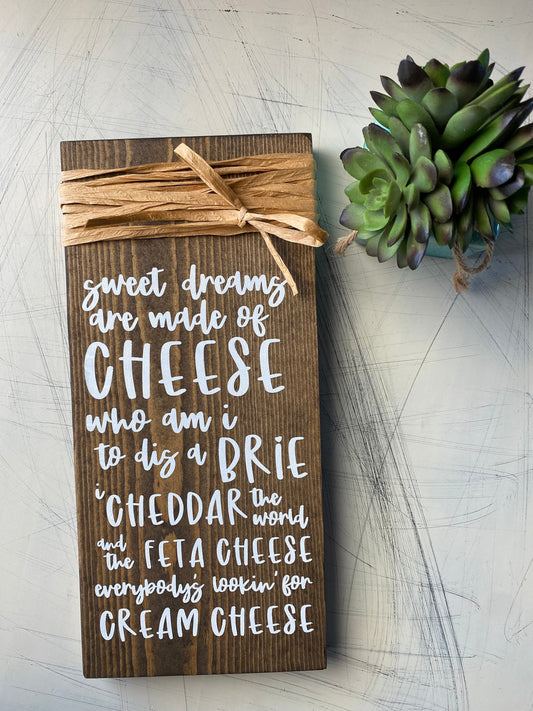 Sweet dreams are made of cheese by Novotny Designs