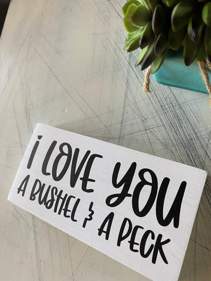 I love you a bushel & a peck by Novotny Designs