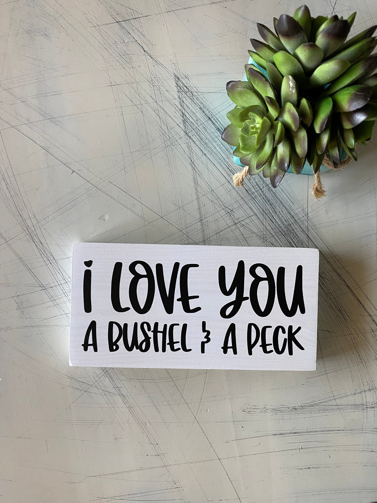 I love you a bushel & a peck by Novotny Designs