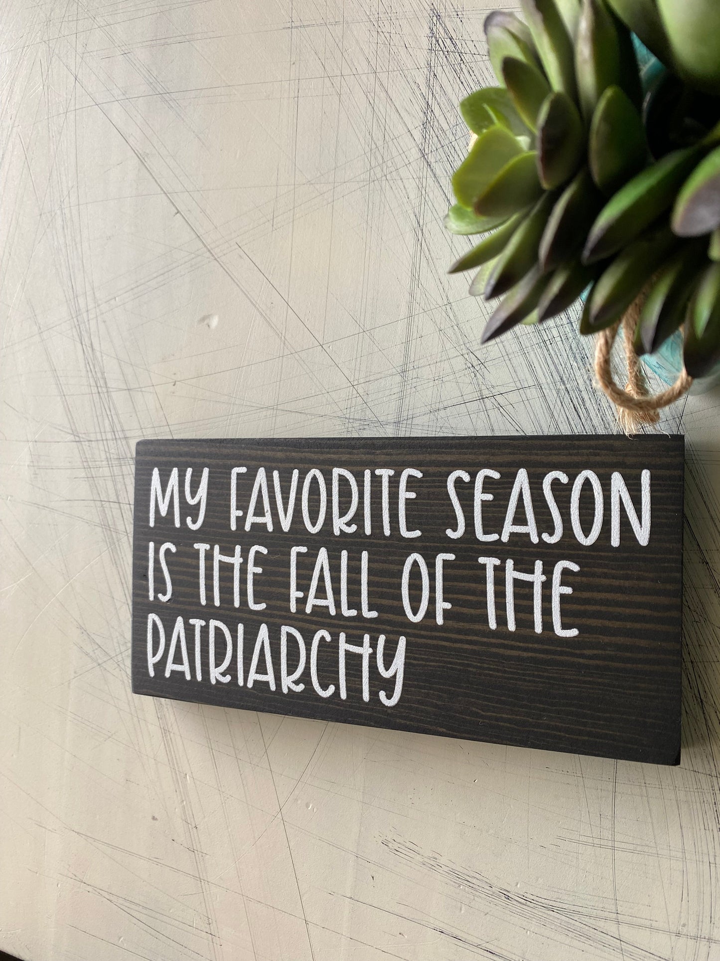 My favorite season is the fall of the patriarchy by Novotny Designs