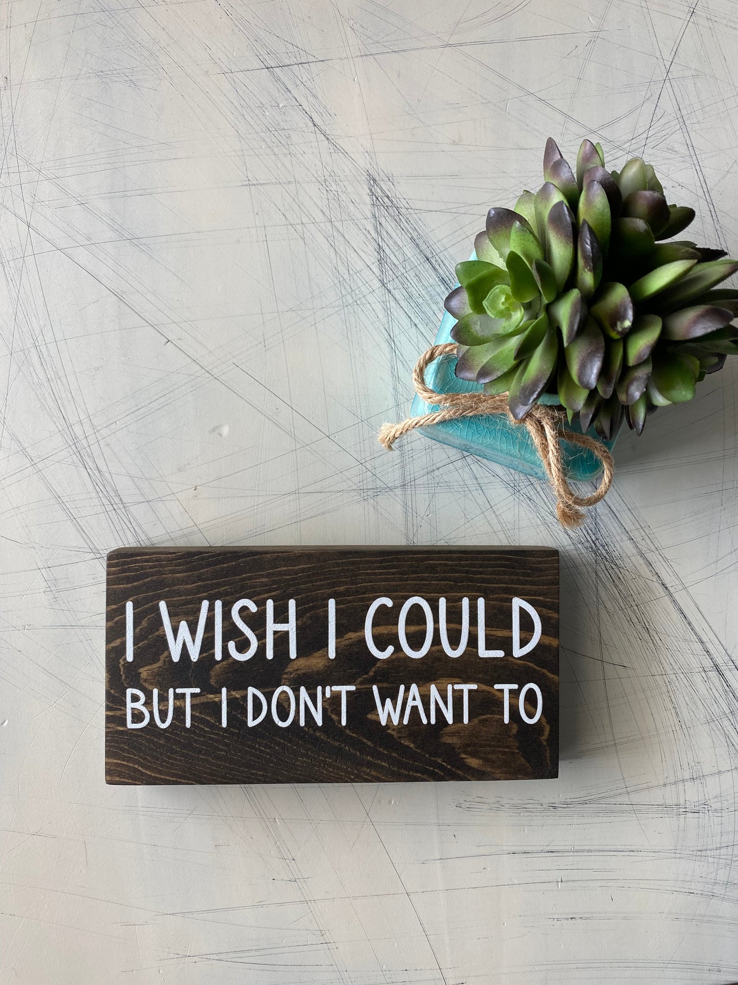 I wish I could but I don’t want to by Novotny Designs